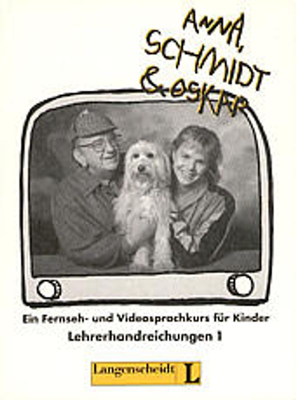 Anna, Schmidt & Oskar