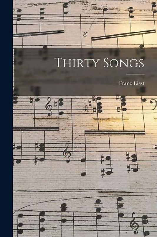 Thirty Songs