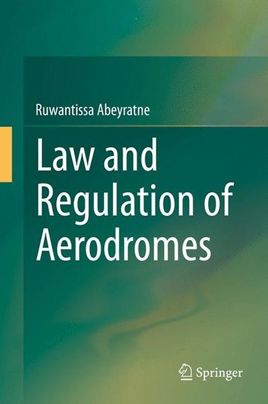 Law and Regulation of Aerodromes