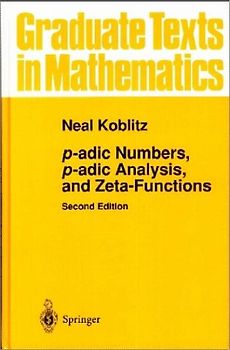 p-adic Numbers, p-adic Analysis, and Zeta-Functions