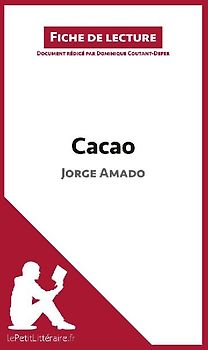 Cacao de Jorge Amado (Fiche de lecture)