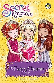 Fairy Charm: Book 31 (Secret Kingdom, Band 31)