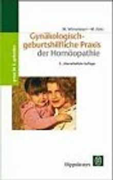 Gynäkologisch-geburtshilfliche Praxis der Homöopathie