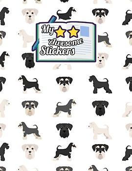 Sticker Album: Schnauzer Sticker Book for Collecting stickers, Blank Sticker Collecting Album for Adults, kids, Women, Girls, Boys.
