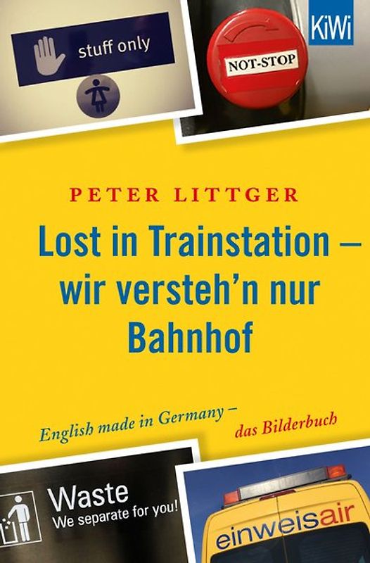 Lost in Trainstation - wir versteh'n nur Bahnhof