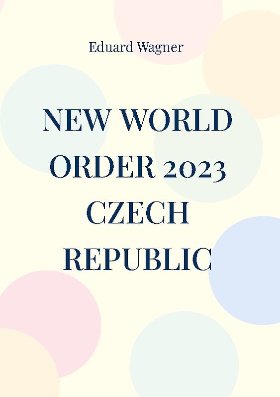 New World Order 2023 Czech Republic