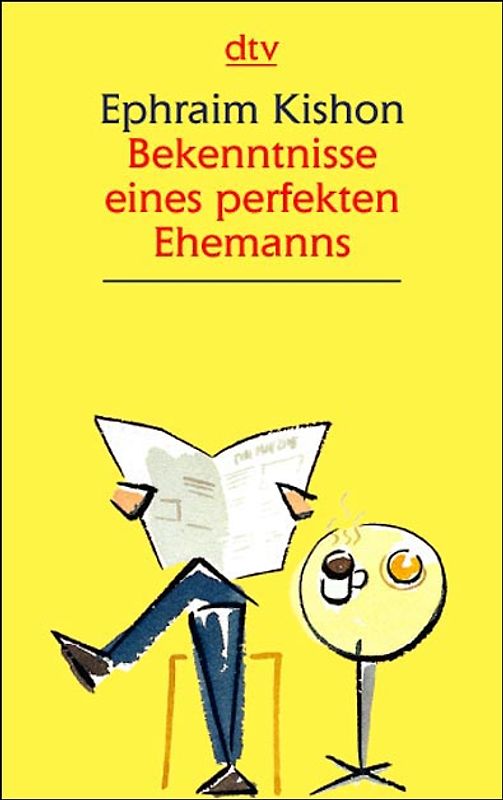 Bekenntnisse eines perfekten Ehemanns. Satiren