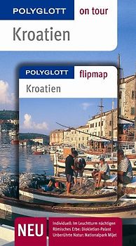Kroatien - Buch mit flipmap. Polyglott on tour Reiseführer