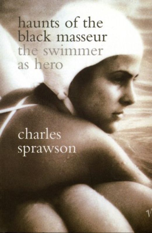 Haunts of the Black Masseur: Swimmer as Hero