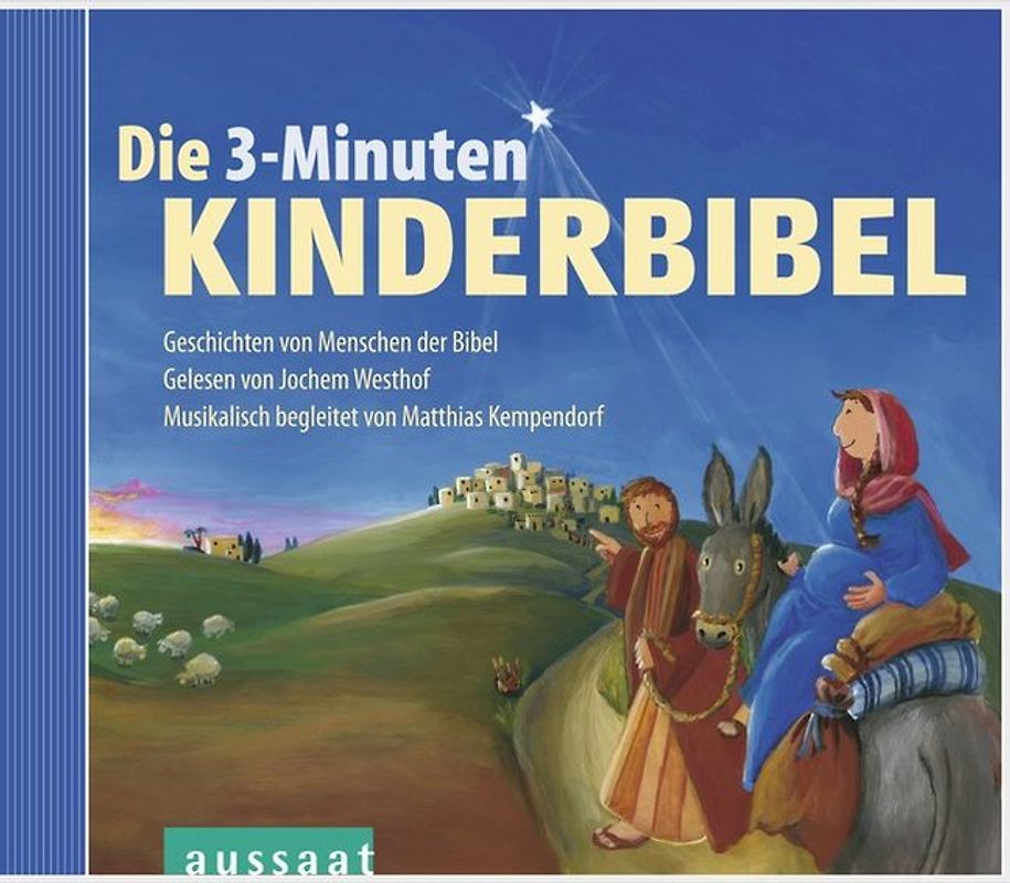 Die 3-Minuten Kinderbibel (Hörbuch). Geschichten von Menschen der Bibel
