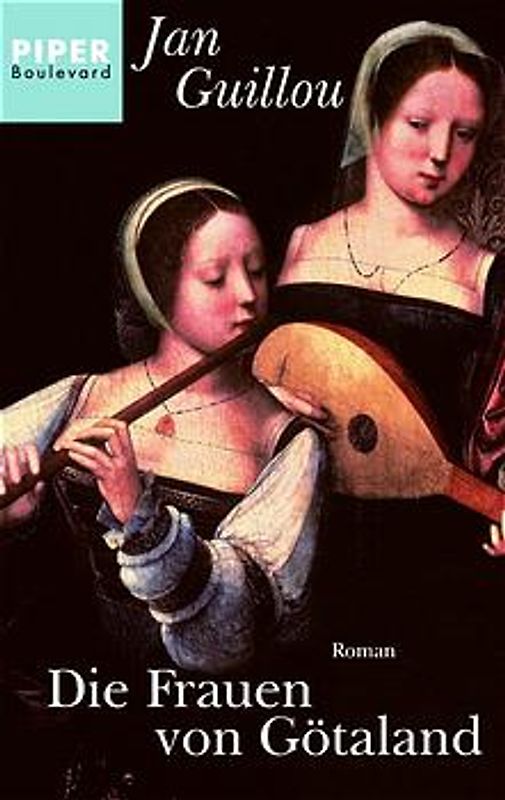 Die Frauen von Götaland. Ein Roman aus der Zeit der Kreuzfahrer