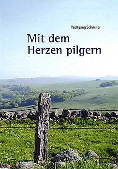 "Mit dem Herzen pilgern"