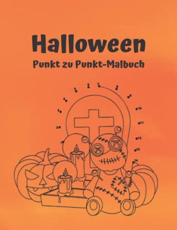Halloween - Punkt zu Punkt Malbuch / Ausmalbuch für Kinder - DIN A4 - 60 Seiten - Paperback