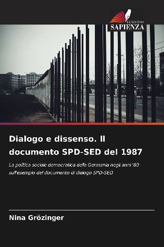 Dialogo e dissenso. Il documento SPD-SED del 1987
