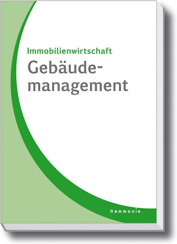 Immobilienwirtschaft Gebäudemanagement