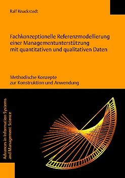 Fachkonzeptionelle Referenzmodellierung einer Managementunterstützung mit quantitativen und qualitativen Daten