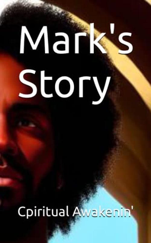 Mark's Story (Bible Study, Band 2)
