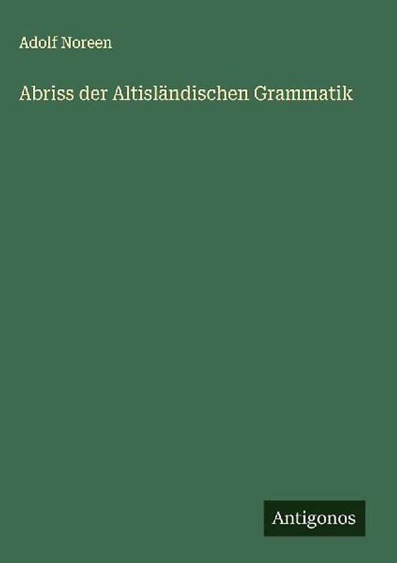 Abriss der Altisländischen Grammatik