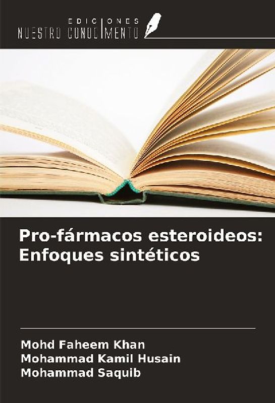 Pro-fármacos esteroideos: Enfoques sintéticos