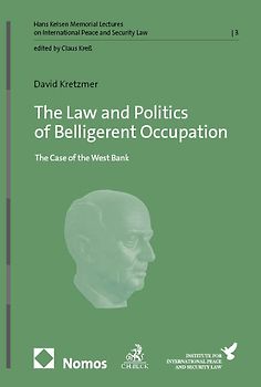 The Law and Politics of Belligerent Occupation