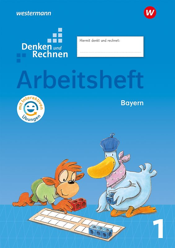 Denken und Rechnen - Ausgabe 2021 für Grundschulen in Bayern