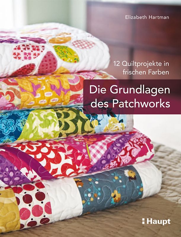 Die Grundlagen des Patchworks