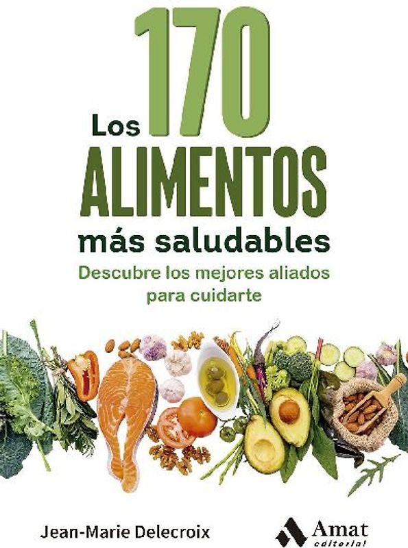 Los 170 alimentos más saludables