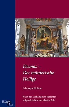 Dismas – Der mörderische Heilige