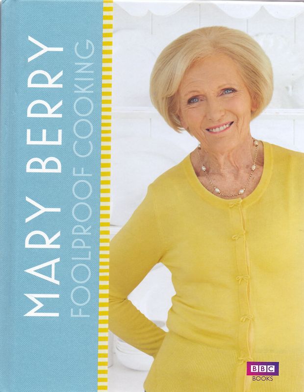 Foolproof Cooking - Mary Berry [Hardcover]