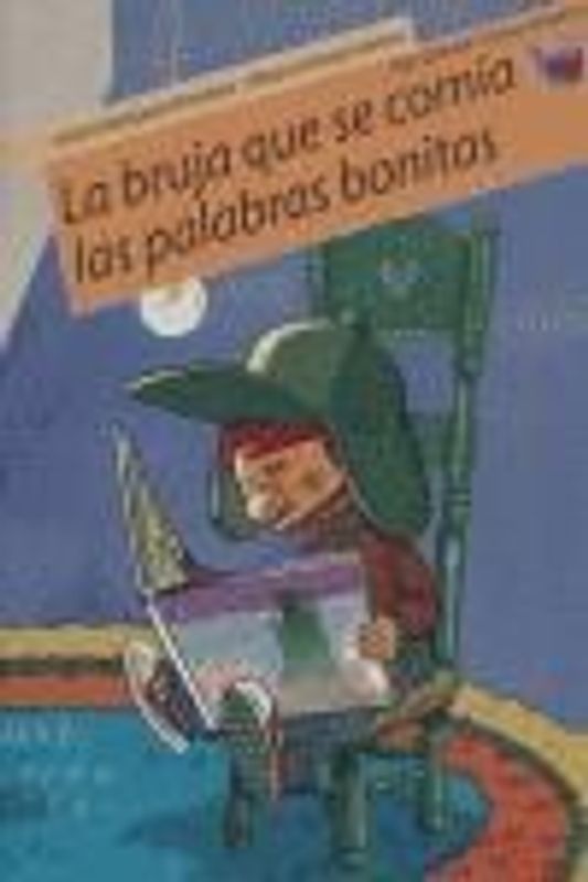 La bruja que se comía las palabras bonitas