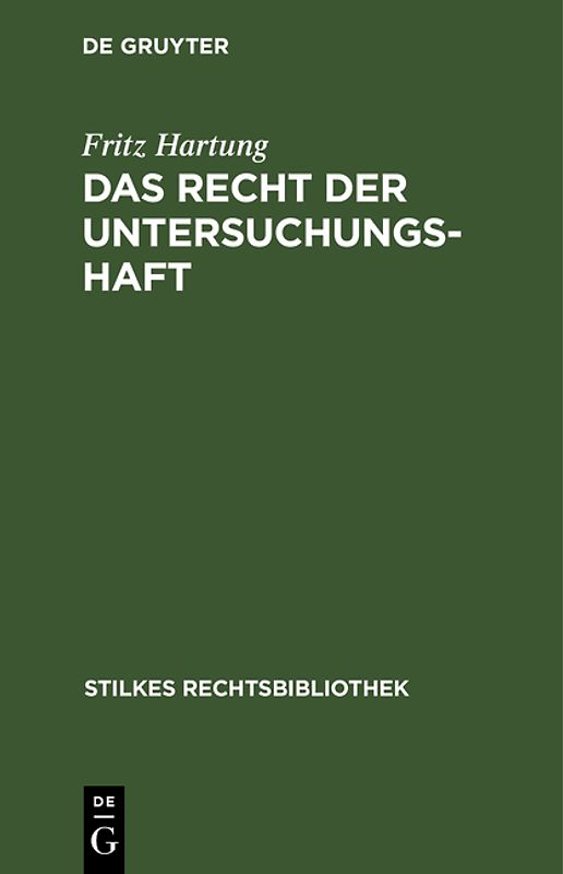 Das Recht der Untersuchungshaft