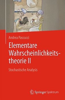 Elementare Wahrscheinlichkeitstheorie II