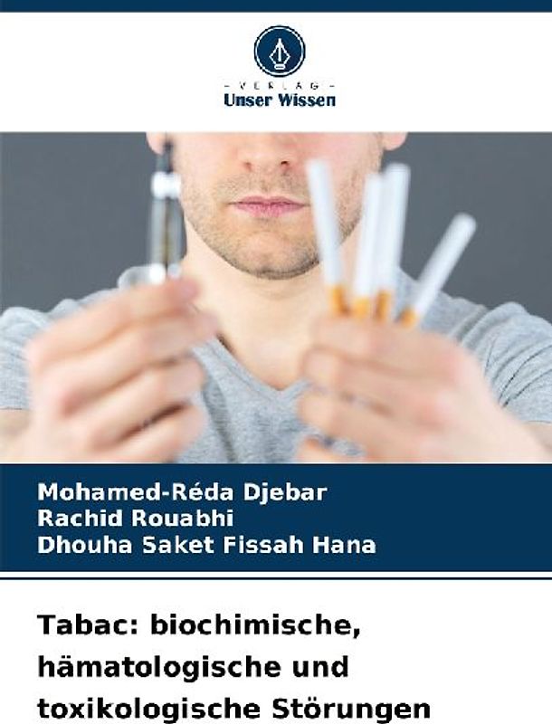 Tabac: biochimische, hämatologische und toxikologische Störungen