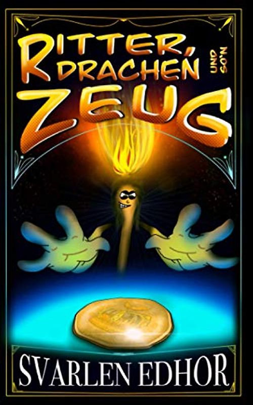 Ritter, Drachen und so'n Zeug: Ein lustiges Fantasy Buch mit Humor und Satire (Brausesee Universum)