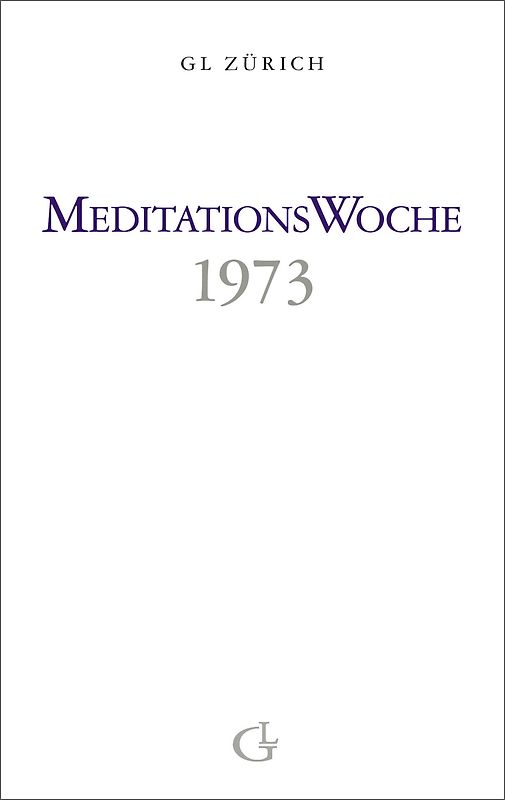 Meditationswoche 1973