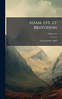 Adam, Eve, et Brid'oison