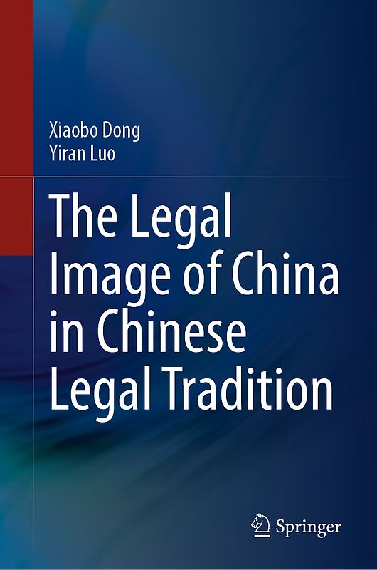 The Legal Image of China in Chinese Legal Tradition