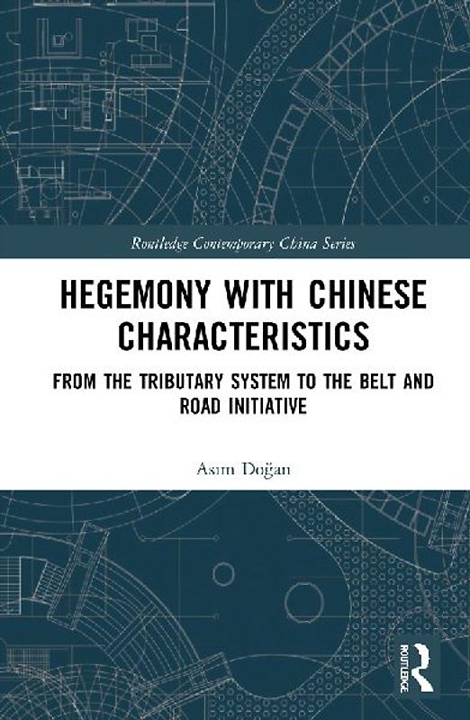 Hegemony with Chinese Characteristics