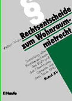 Rechtsentscheidungssammlung zum Wohnraummietrecht. Sammlung aller Rechtsentscheide des BGH und der Oberlandesgerichte aus dem Jahre 1995