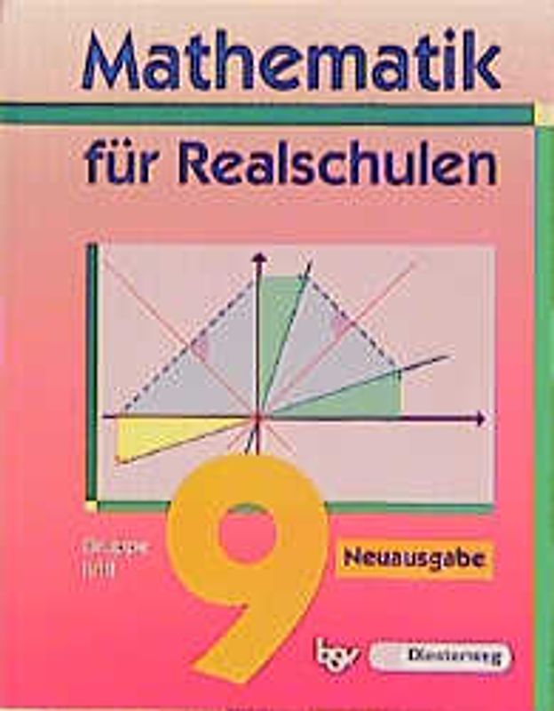 Mathematik für Realschulen - Neuausgaben