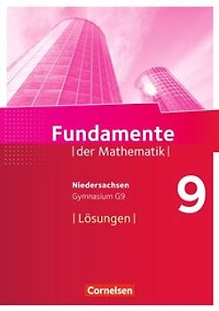 Fundamente der Mathematik - Niedersachsen ab 2015 - 9. Schuljahr