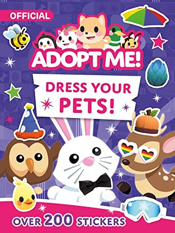 Dress Your Pets!: An official sticker book for favourite Roblox game Adopt Me - ages 7-11