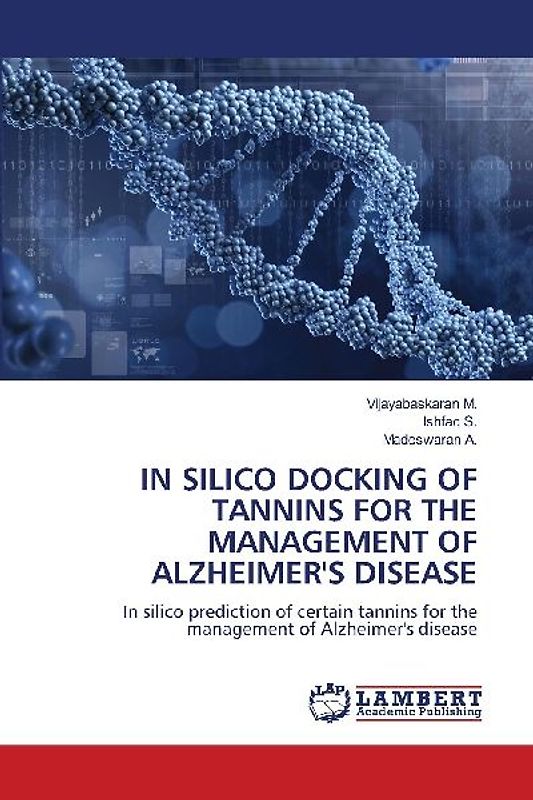 IN SILICO DOCKING OF TANNINS FOR THE MANAGEMENT OF ALZHEIMER'S DISEASE