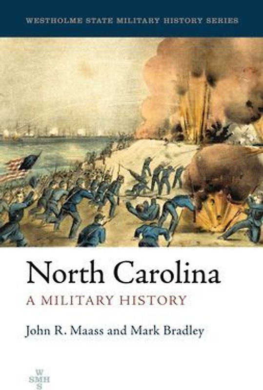 North Carolina: A Military History