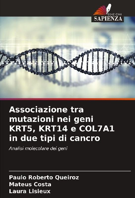 Associazione tra mutazioni nei geni KRT5, KRT14 e COL7A1 in due tipi di cancro