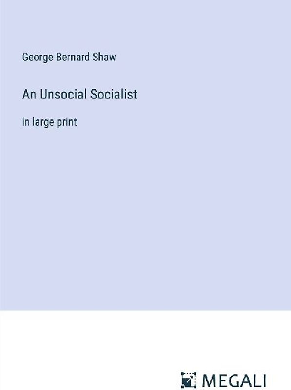 An Unsocial Socialist