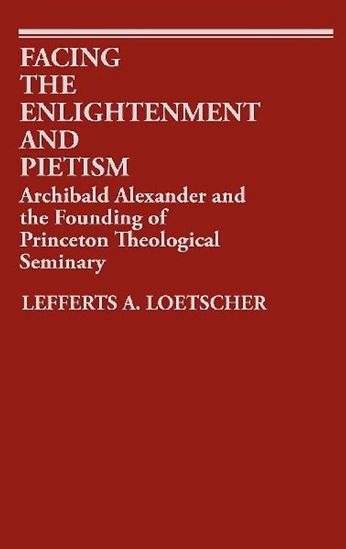Facing the Enlightenment and Pietism