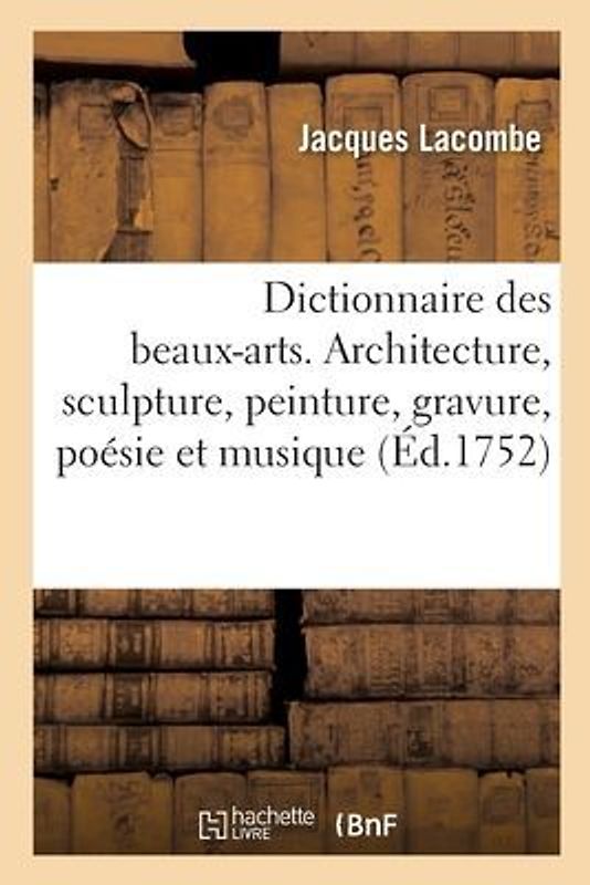Dictionnaire Portatif Des Beaux-Arts