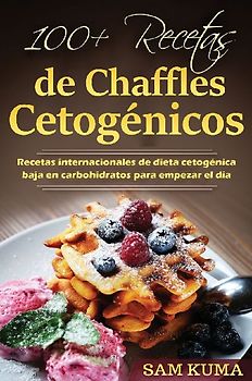 100+ Recetas de Chaffles Cetogénicos
