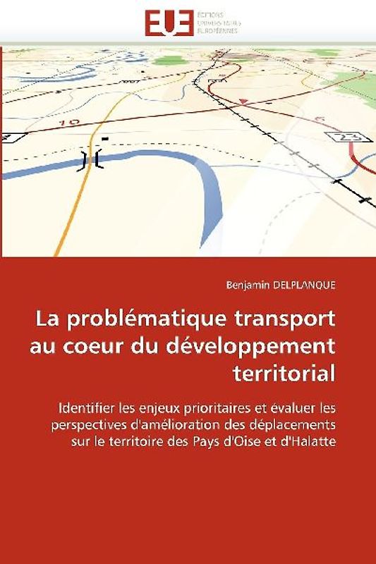 La problématique transport au coeur du développement territorial